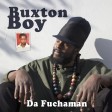 Da Fuchaman - Buxton Boy - 01 Da Fuchaman - I Am Not Afraid