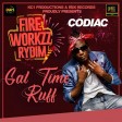 CODIAC - GAL TIME  -  Fire Workz Rydim
